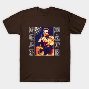 Johnny Cash - DGAF MATE T-Shirt